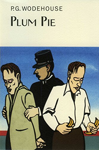 Book cover of Plum Pie by P.G. Wodehouse featuring a policeman and two men.