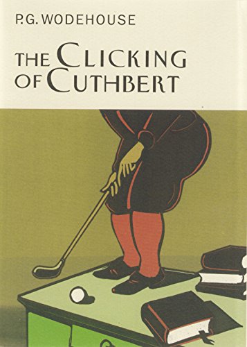 Book cover: "The Clicking of Cuthbert" with a golfer illustration.