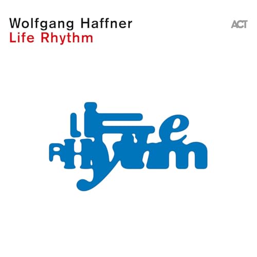 CD cover for Wolfgang Haffner’s “Life Rhythm” with abstract blue design.