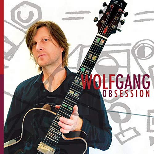 Album cover featuring guitarist Wolfgang Schalk and the title "Obsession".