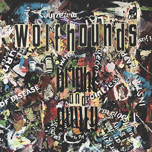 Vinyl record cover for Wolfhounds’ “Bright And Guilty” with collage art.