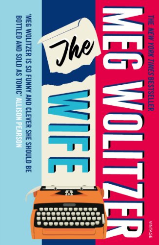 "The Wife" by Meg Wolitzer: book cover with typewriter and torn paper, blue and red background.