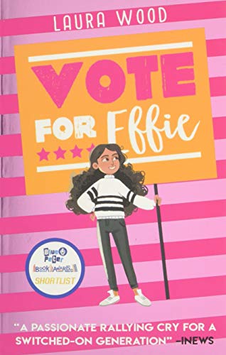 Book cover featuring a girl holding a Vote For Effie sign on pink stripes.