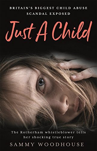 Book cover: distressed child’s face with text “Just A Child” and author’s name.