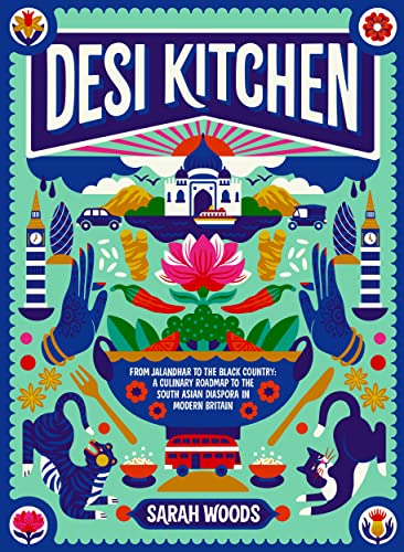 Book cover for “Desi Kitchen” with Taj Mahal, food, and hands illustrations.