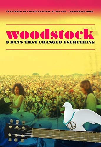 Woodstock DVD cover with a crowd, dove, guitar, and yellow-orange gradient.