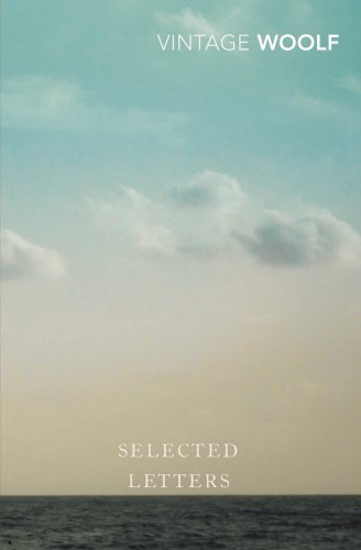 Book cover: "Selected Letters" by Virginia Woolf, sky and sea background.