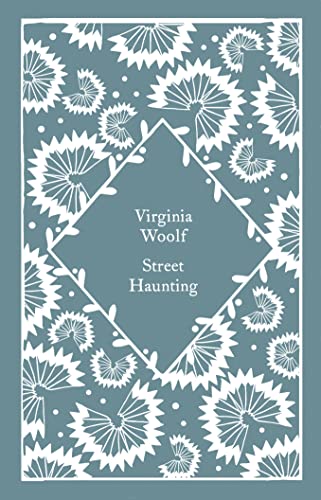 Book cover for "Street Haunting" by Virginia Woolf, floral pattern.