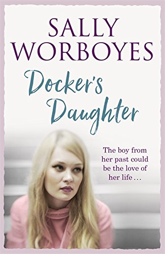 Book cover: "Docker's Daughter" by Sally Worboyes, featuring a blonde woman.