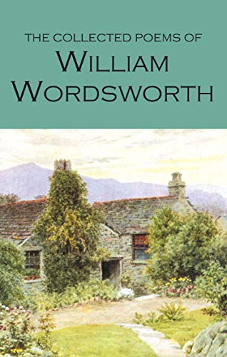 Book cover titled The Collected Poems of William Wordsworth featuring a cottage painting.