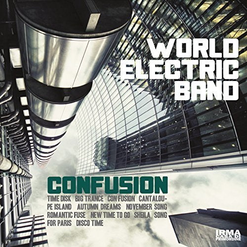 CD cover for “Confusion” by World Electric Band, featuring abstract architecture.