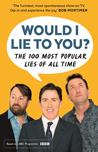 Book cover featuring three men and speech bubble text: “Would I Lie To You?”