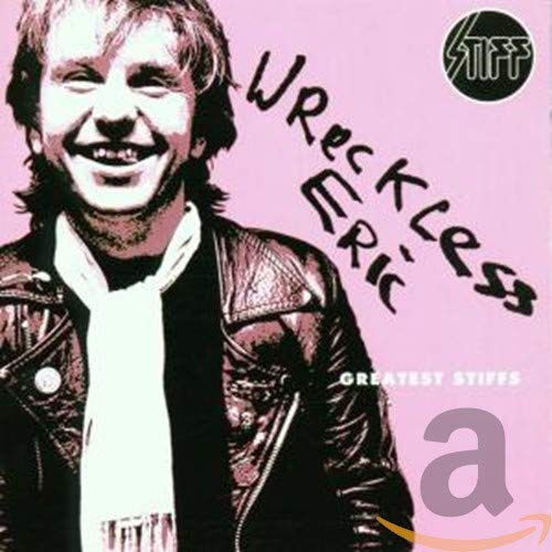 CD cover for Wreckless Eric’s “Greatest Stiffs” featuring a portrait.