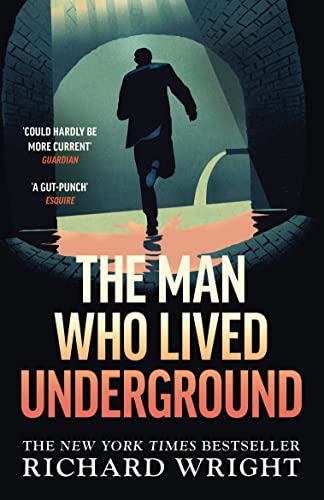 Book cover: man walking into a tunnel, title “The Man Who Lived Underground”.