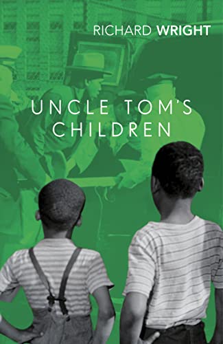 Book cover: “Uncle Tom’s Children” by Richard Wright, two boys viewed from behind.