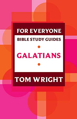 Book cover: "For Everyone" Bible study guide on Galatians by Tom Wright.
