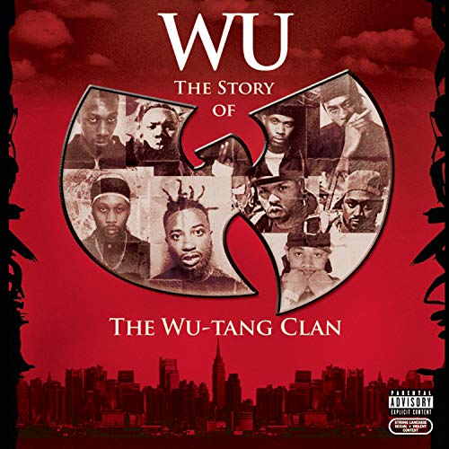 Album cover for Wu-Tang Clan’s “Wu: Story of Wu-Tang” featuring group members’ portraits.
