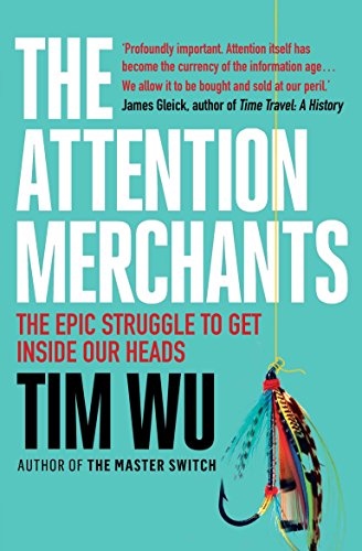 Book cover of The Attention Merchants by Tim Wu featuring a fishing lure graphic.