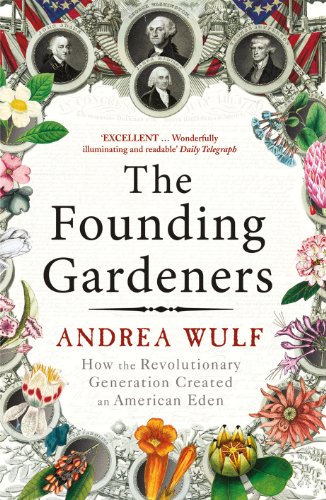 Book cover featuring portraits of American Founding Fathers framed by colorful botanical illustrations.