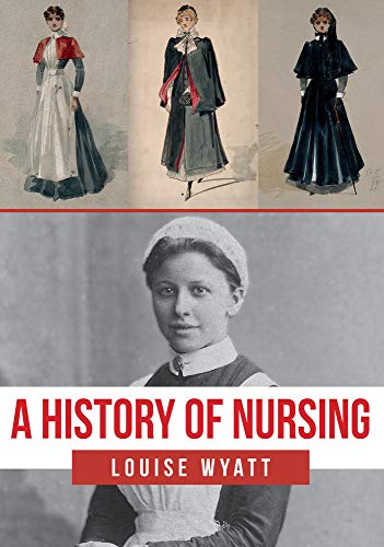 Book cover: “A History of Nursing” featuring historical nurse portraits.