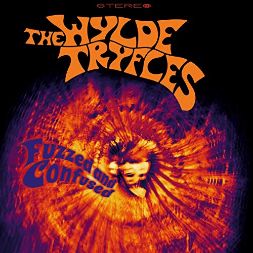 Vinyl record cover: "The Wylde Tryfles - Fuzzed And Confused" with psychedelic imagery.