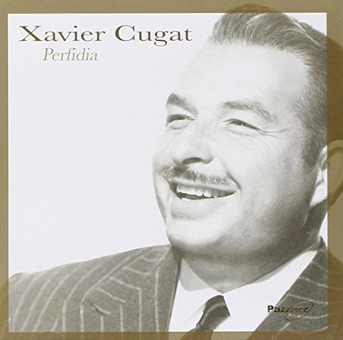 Sepia-toned CD cover featuring a smiling Xavier Cugat in a suit.