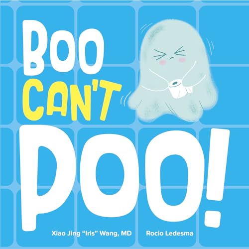 Book cover: a blue ghost with toilet paper, text reads "Boo Can't Poo!