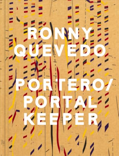 Book cover with white text: "Ronny Quevedo: Portero / Portal Keeper" on tan background.