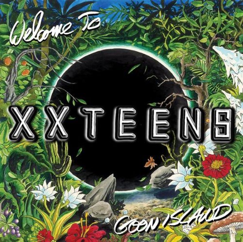 CD cover for “Xx Teens - Welcome To Goon Island” with tropical imagery.