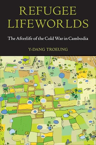 Book cover: “Refugee Lifeworlds” with illustrated map of Cambodian landscape.