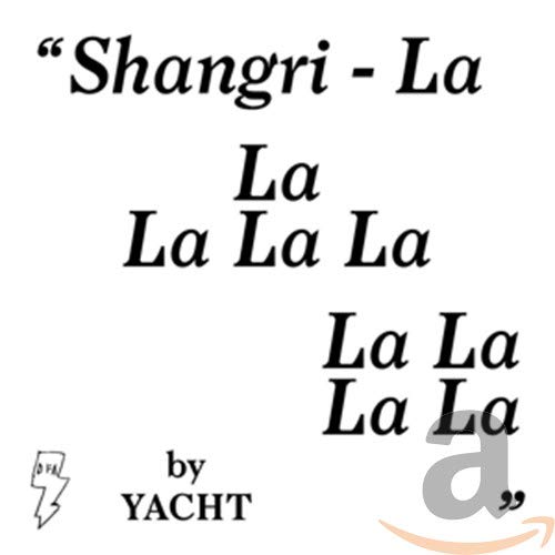 CD cover for Yacht’s “Shangri-La” album with stylized text and logos.