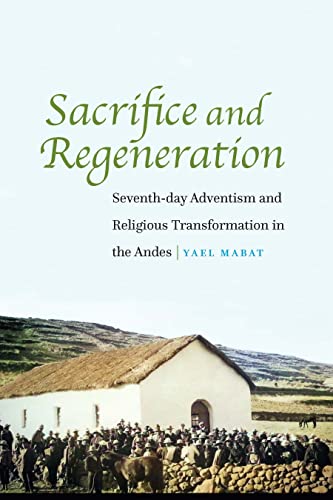 Book cover: “Sacrifice and Regeneration” with a rural Andean scene.