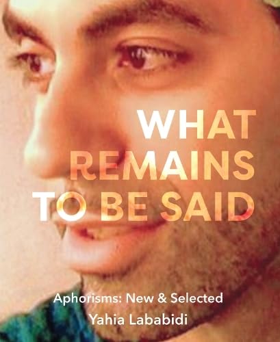 Book cover with portrait of a man and title “What Remains To Be Said.”