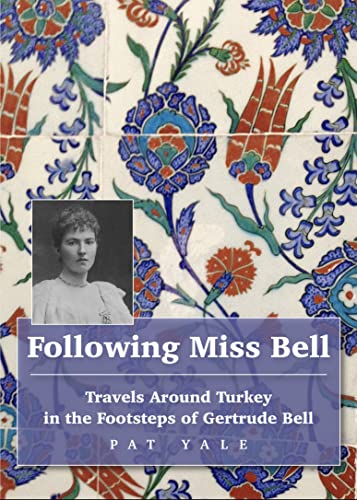 Book cover featuring a portrait of Gertrude Bell over a traditional floral tile pattern.