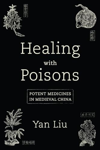 Book cover: "Healing with Poisons" with botanical illustrations and text.