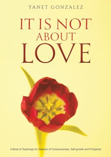 Book cover with red tulip and title "It Is Not About Love".