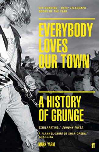 Book cover featuring Kurt Cobain playing guitar before a crowd with yellow text overlay.