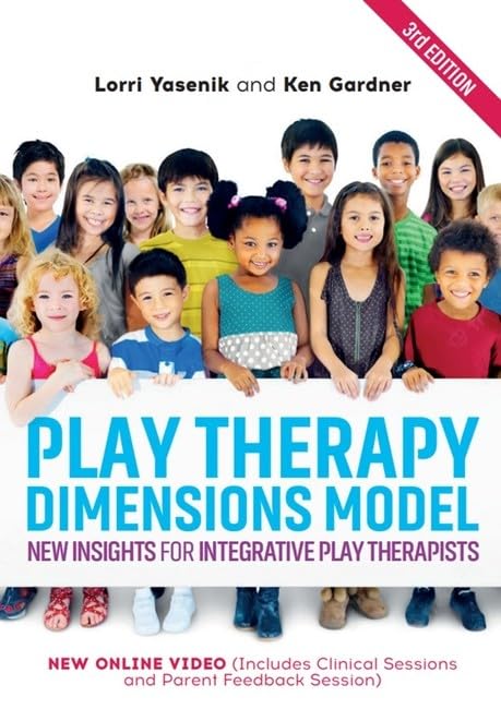 Book cover featuring diverse children and the title “Play Therapy Dimensions Model.”