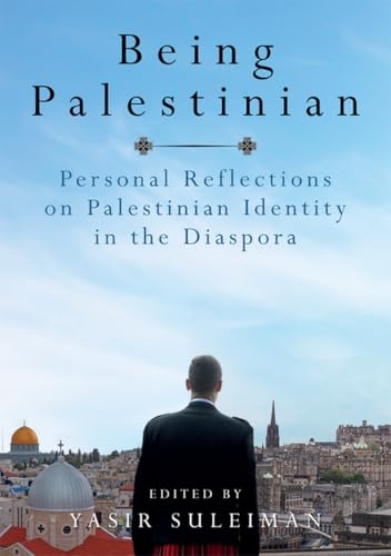 Book cover: man looking at a city, title “Being Palestinian”.