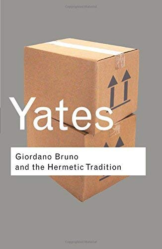 Book cover: "Giordano Bruno and the Hermetic Tradition" by Frances Yates.