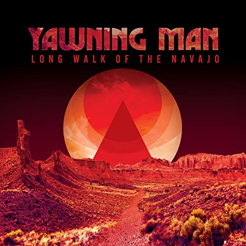CD cover for Yawning Man’s “Long Walk Of The Navajo” with desert landscape.