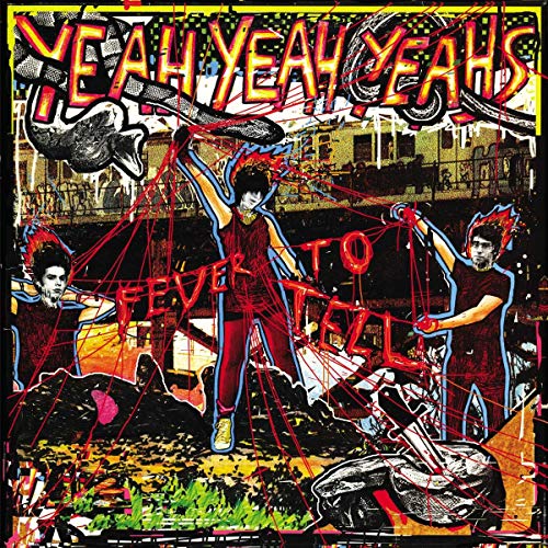Album cover for Yeah Yeah Yeahs’ “Fever To Tell” with bold red and black art.