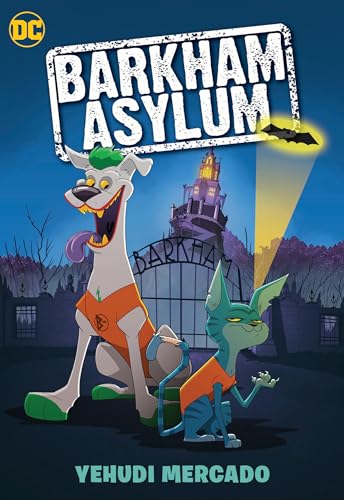 Cartoon cover for “Barkham Asylum” featuring Krypto and Streaky near a gothic building.