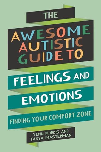 Book cover: "The Awesome Autistic Guide to Feelings and Emotions.