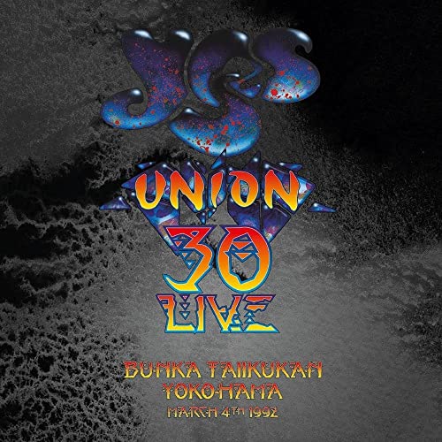 CD cover art featuring the Yes logo, Union 30 Live text, and concert details.