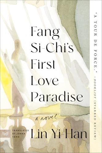 Book cover: "Fang Si-Chi's First Love Paradise" with watercolor imagery.