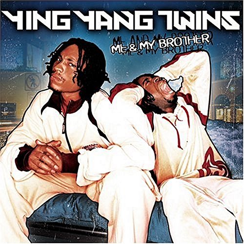 CD cover for Ying Yang Twins’ “Me & My Brother” featuring two men.