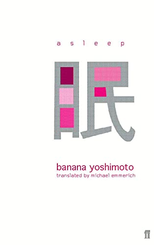 Book cover for Asleep by Banana Yoshimoto featuring a large Japanese character with pink accents.