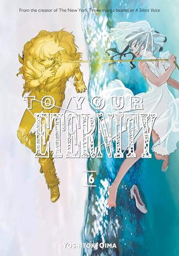 Manga cover: two figures, one golden, one pale, with the title "To Your Eternity.