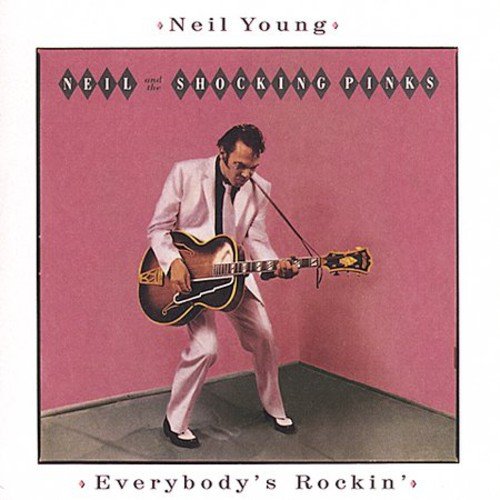 Young,neil - Everybody's Rockin' [CD]